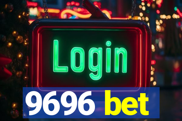 9696 bet